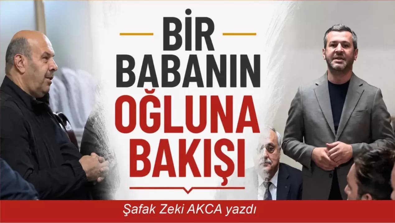 Bir Babanın Oğluna Bakışı