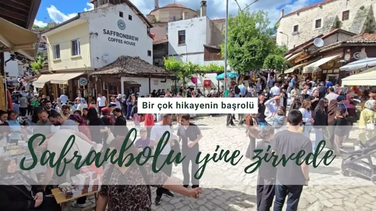 UNESCO kenti Safranbolu'da turizm sezonu 9 günlük tatille zirveye çıktı