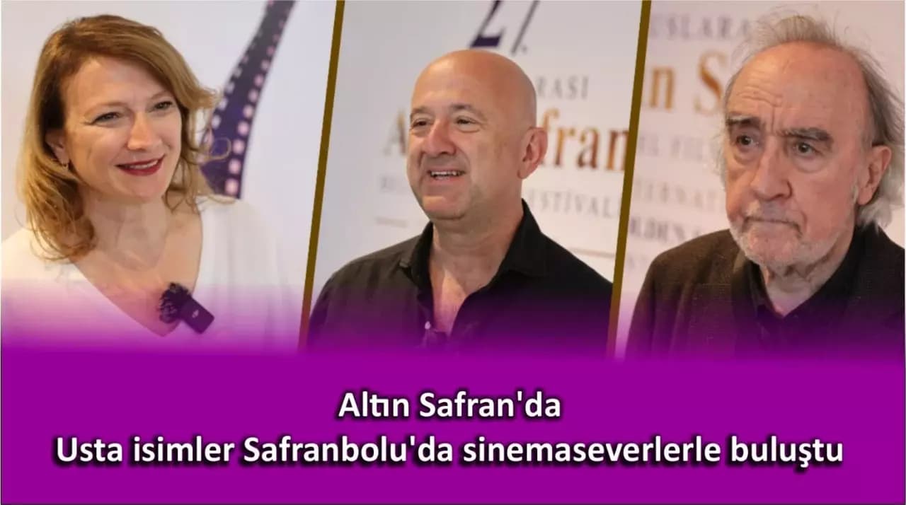 Altın Safran’da yıldızlar geçidi:  Usta isimler Safranbolu’da sinemaseverlerle buluştu
