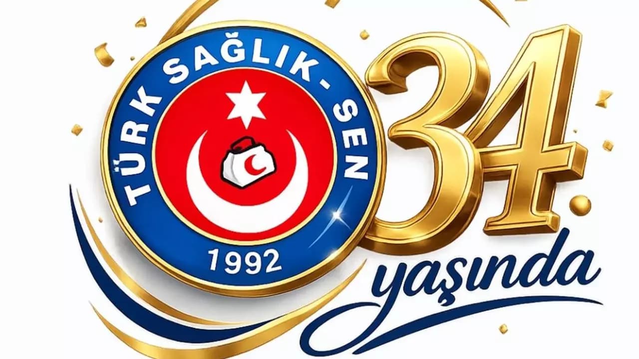 TÜRK SAĞLIK-SEN 34. kuruluş yılını kutluyor