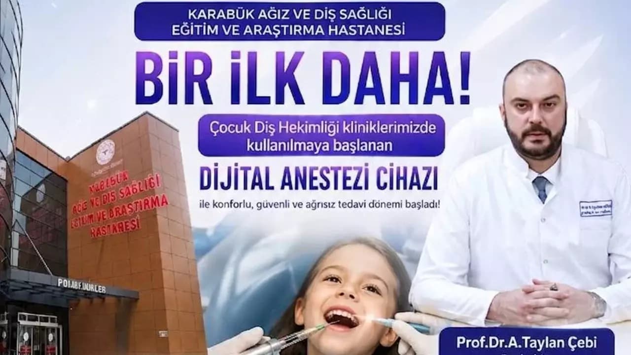 Dijital Anestezi ile Çocuklarda Diş Tedavisinde Karabük'te Yeni Dönem Başlıyor