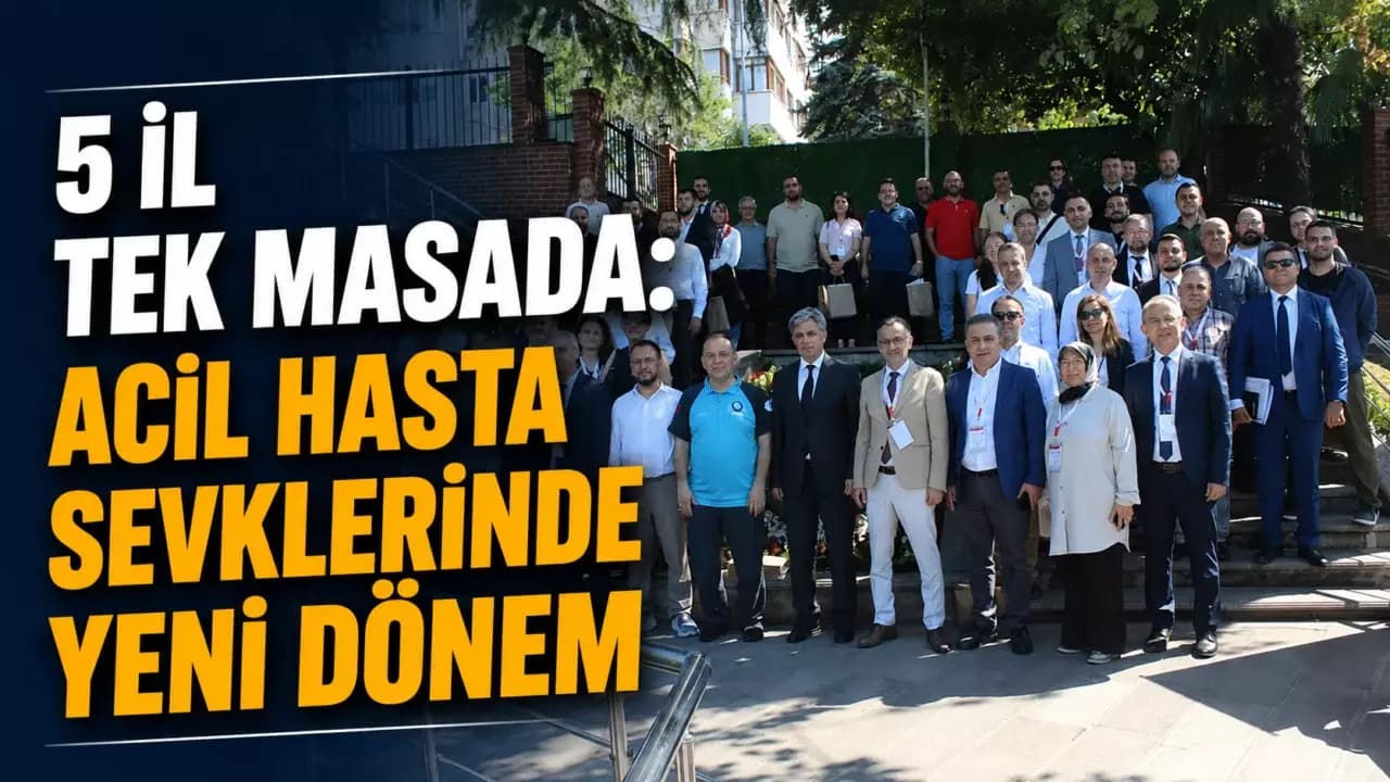 Karabük dahil 5 ilden acil sağlık zirvesi