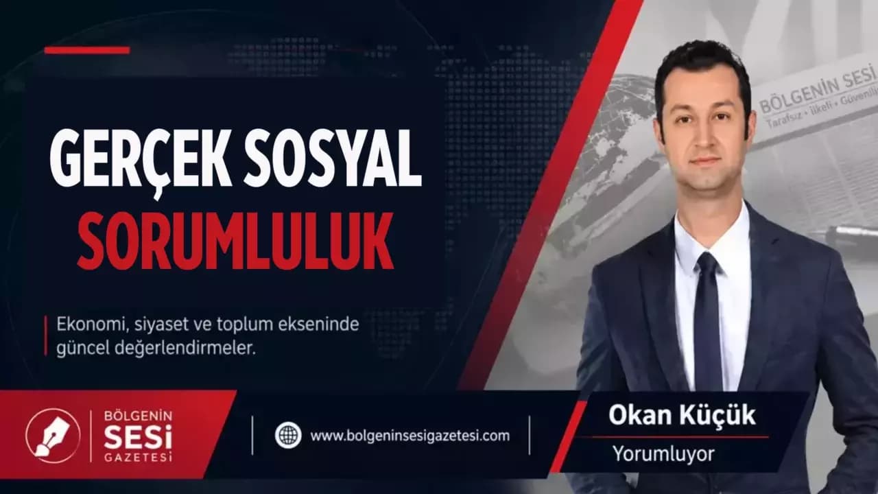 Gerçek Sosyal Sorumluluk