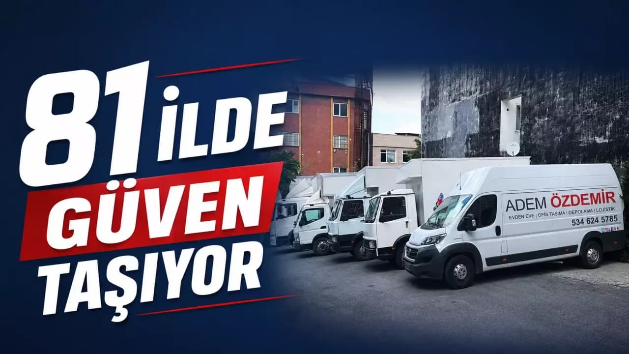 Adem Özdemir Nakliyat Sektörde Fark Oluşturuyor