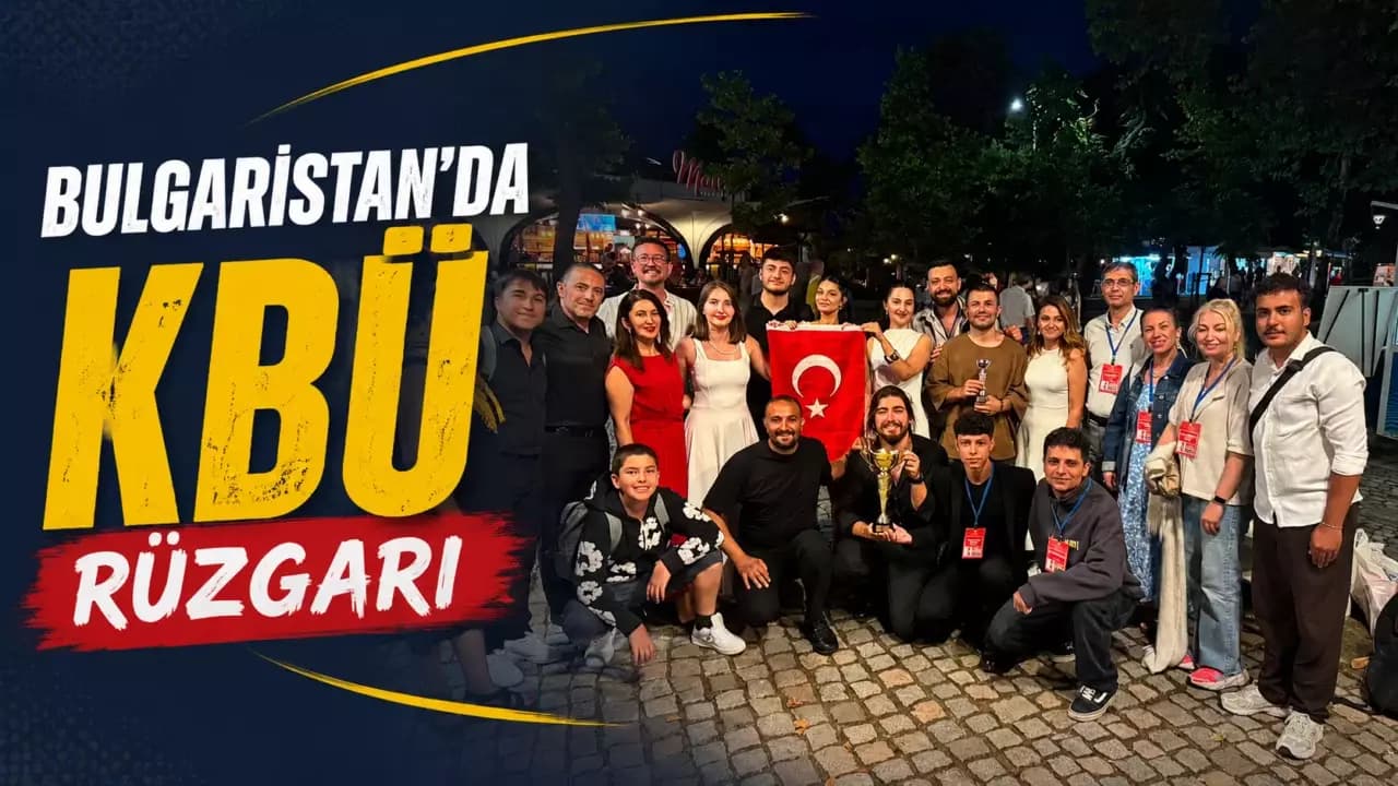KBÜ Öğrencileri Bulgaristan'dan Çifte Ödülle Döndü