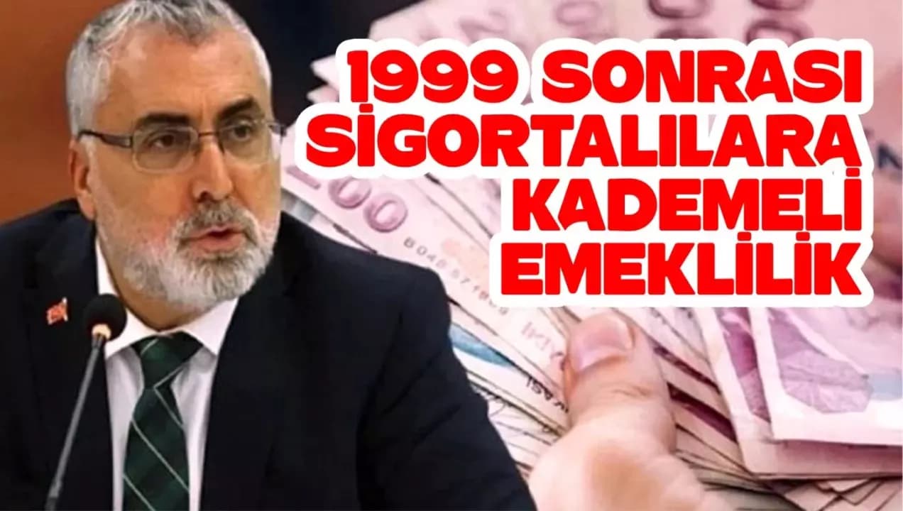 1999 Sonrası Sigortalılara Kademeli Emeklilik Çıktı mı, Kim Kaç Yaşında Emekli Olacak?