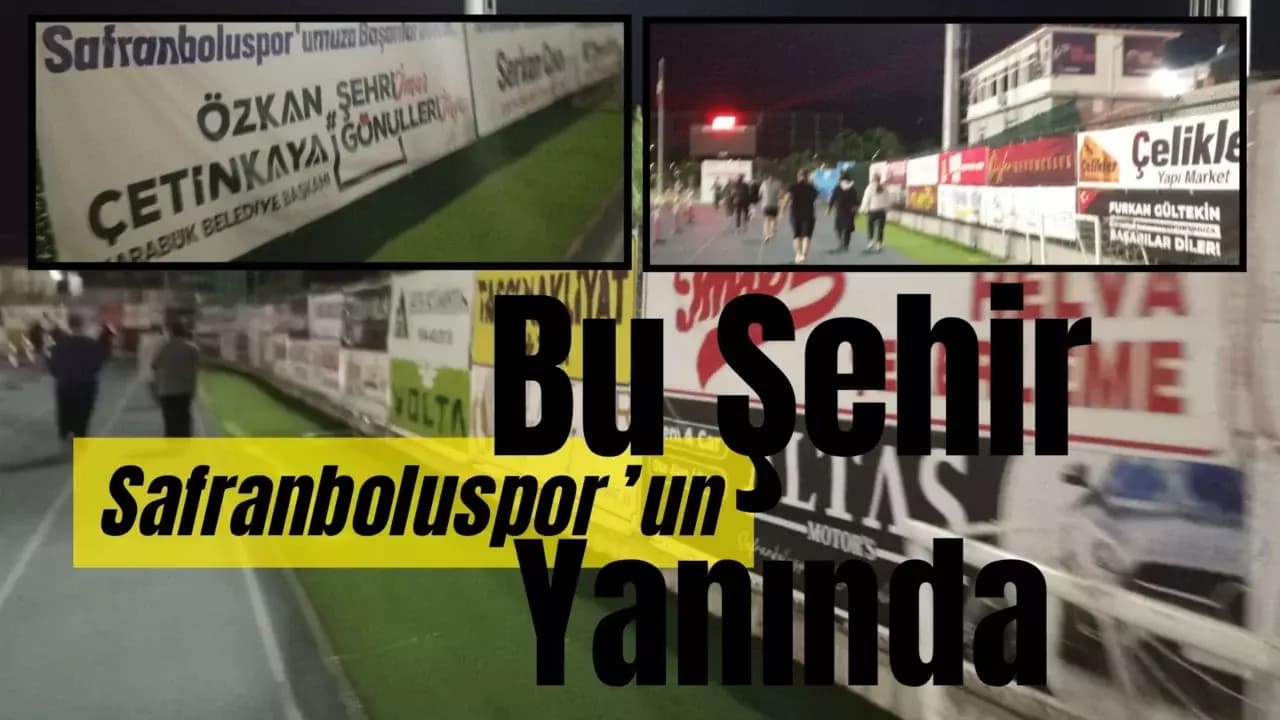 Safranbolu Şehir Stadı destek mesajlarıyla donatıldı