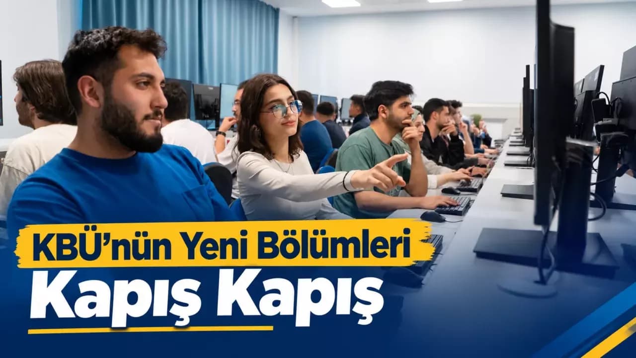 KBÜ’nün Yeni Bölümlerine Yoğun İlgi