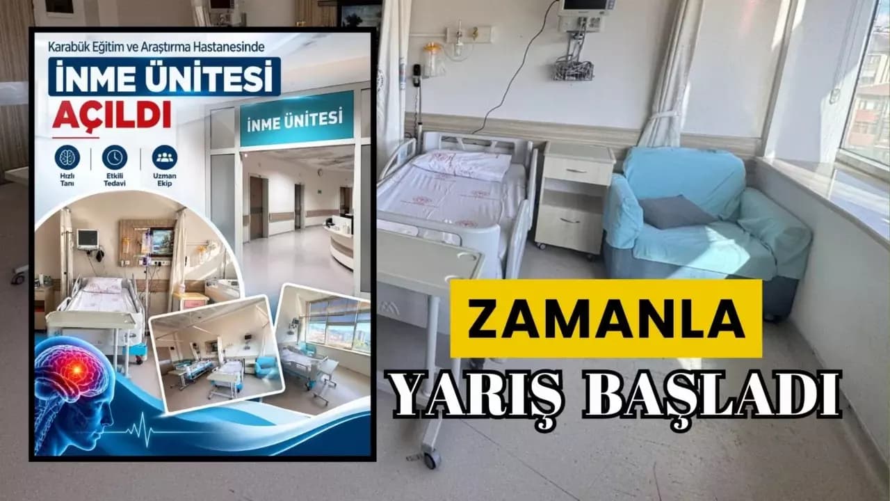 Karabük’te İnme Hastaları İçin Zamanla Yarış Başladı