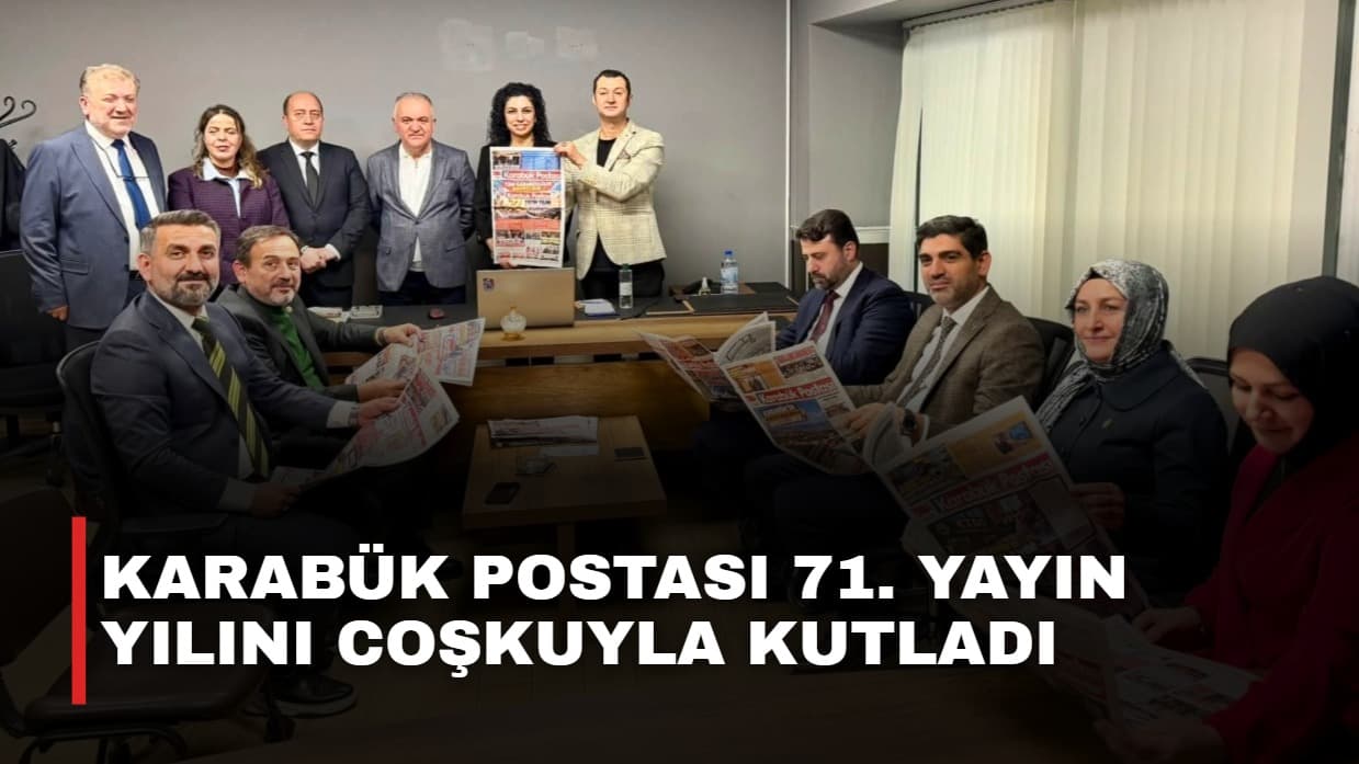 Karabük Postası 71. yayın yılını coşkuyla kutladı