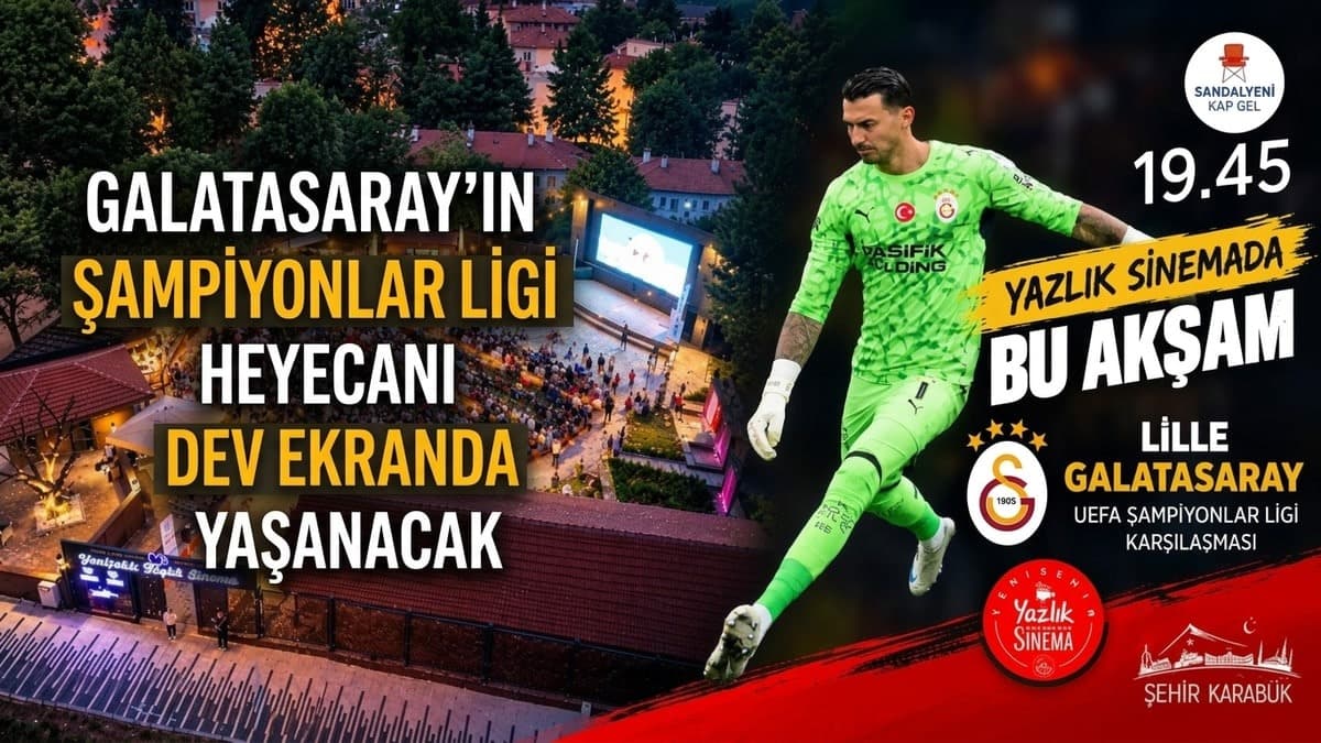 Galatasaray’ın Şampiyonlar Ligi Heyecanı Dev Ekranda Yaşanacak