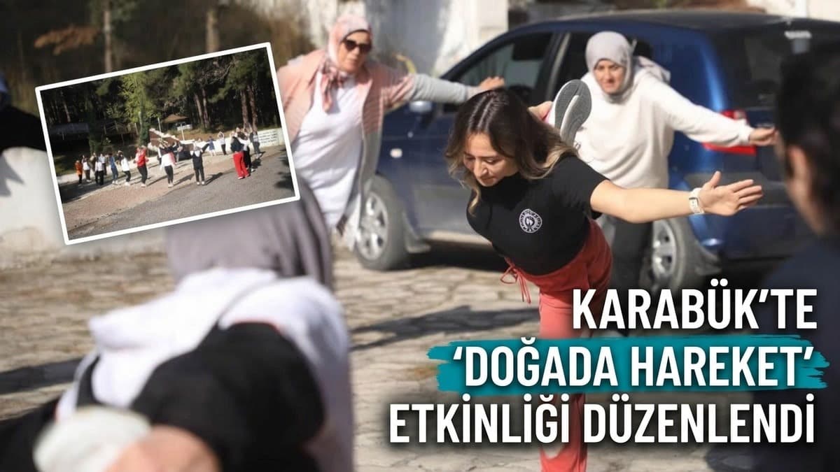 Karabük'te "Doğada Hareket" Etkinliği Düzenlendi