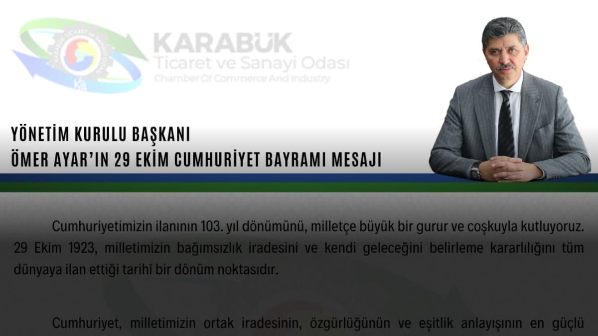 Ömer Ayar'dan Cumhuriyet'in 103. yılı mesajı