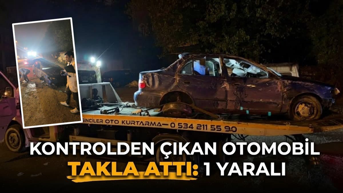 Kontrolden çıkan otomobil takla attı: 1 yaralı