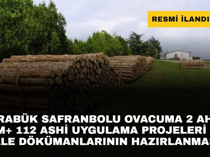 KARABÜK SAFRANBOLU OVACUMA 2 AHB ASM+ 112 ASHİ UYGULAMA PROJELERİ VE İHALE DÖKÜMANLARININ HAZIRLANMASI