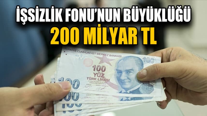 İşsizlik Sigortası Fonu'nun büyüklüğü 200 milyar liraya yaklaştı