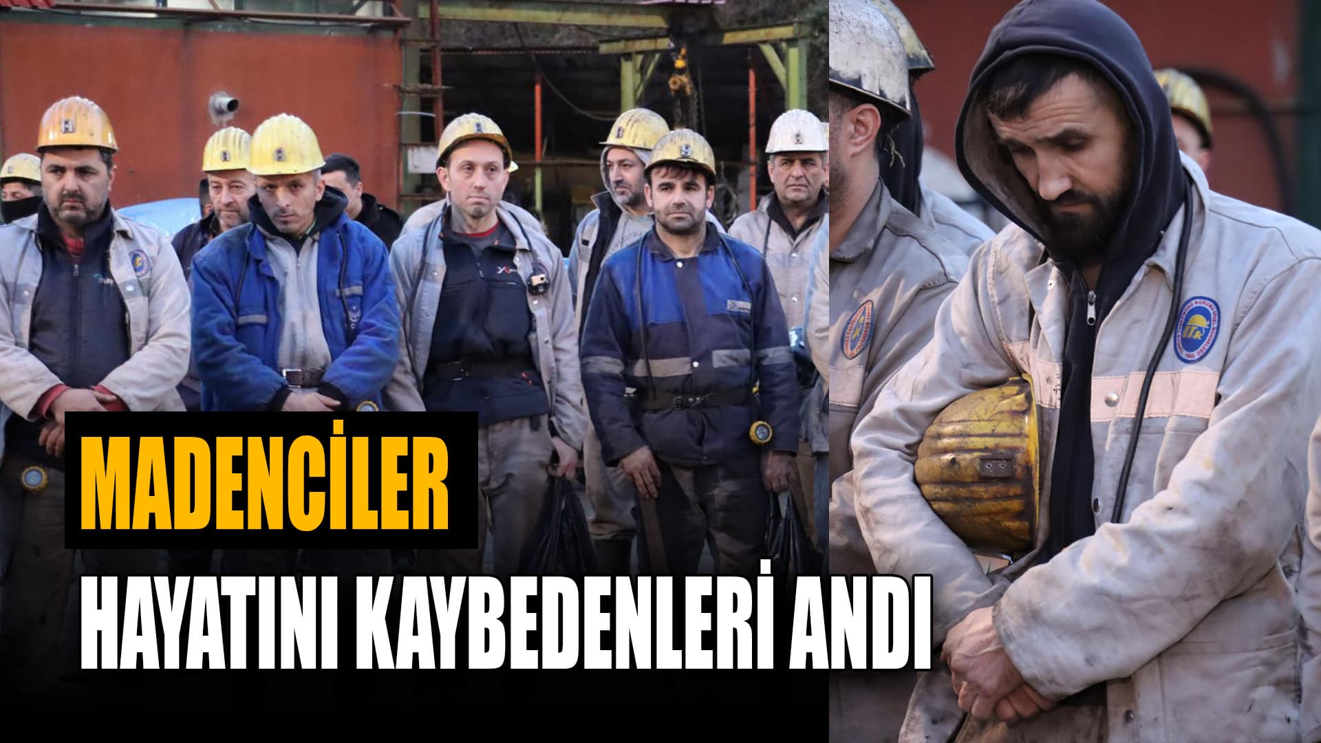 Madenciler, 6 Şubat'taki Depremlerde Hayatını Kaybedenleri Dualarla Andı
