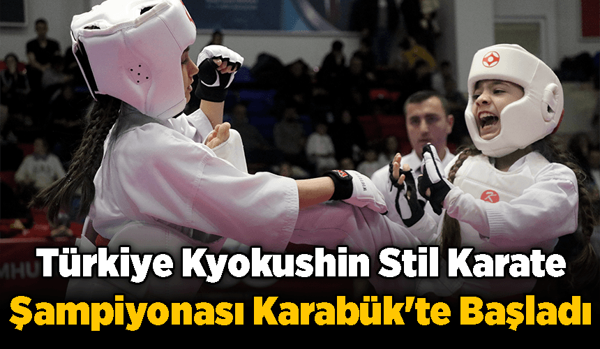 Türkiye Kyokushin Stil Karate Şampiyonası başladı