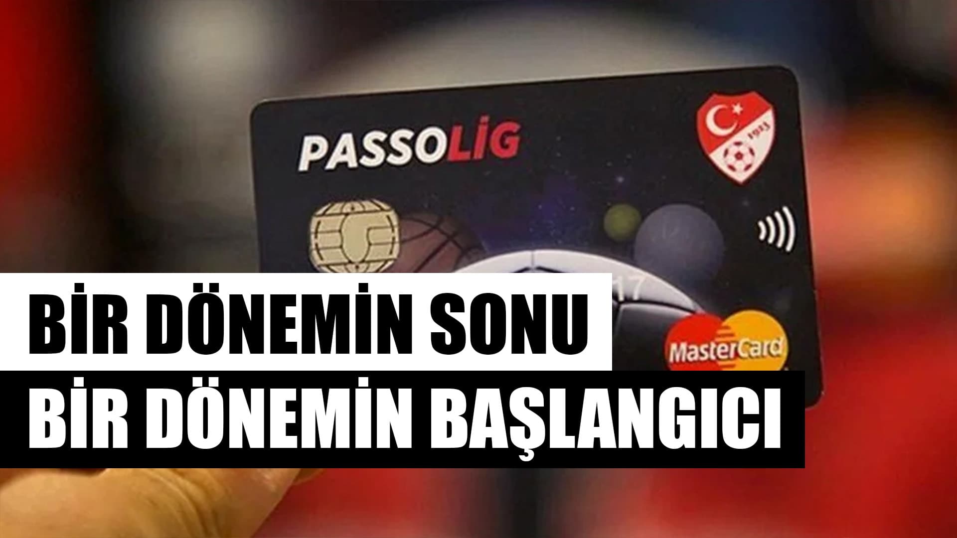 🔴SON DAKİKA: Futbolda Passolig Dönemi Sona Mı Eriyor