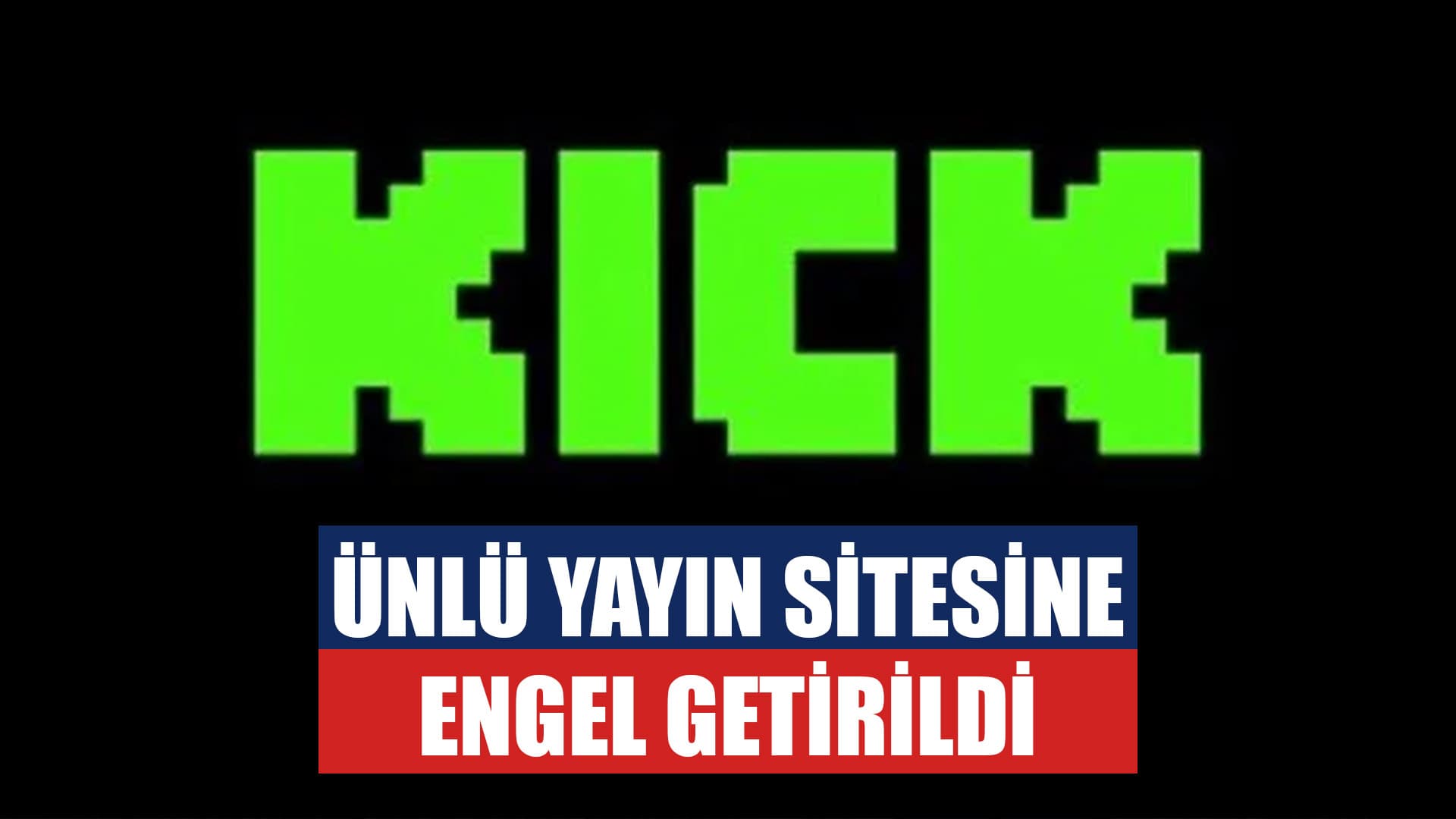 Milli Piyango İdaresi, Twitch Rakibi Kick'e Erişim Engeli Getirdi