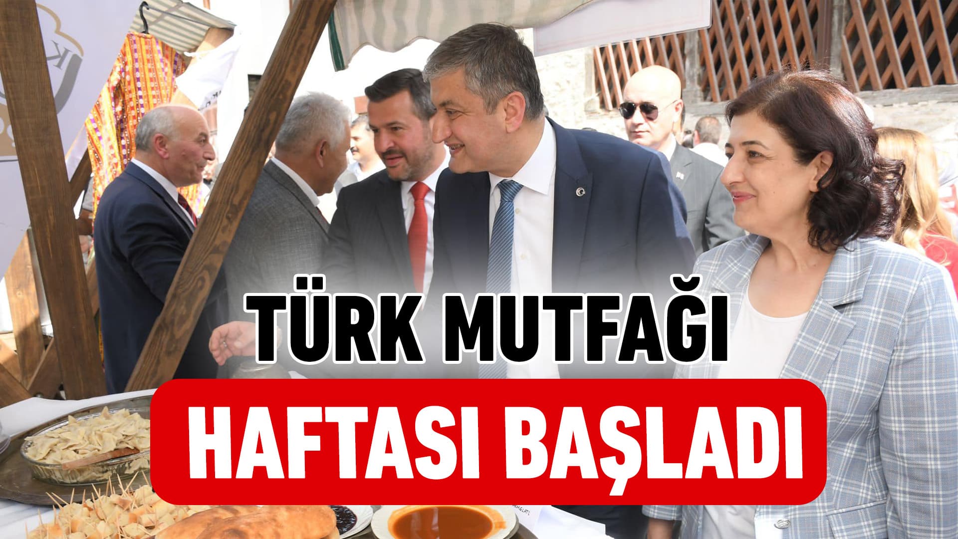 Türk Mutfağı Haftası Başladı!