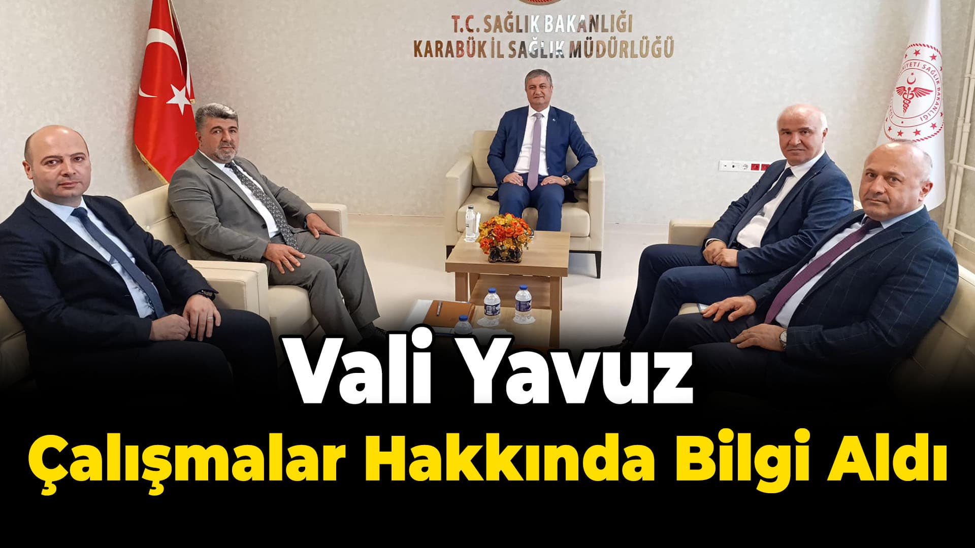 Vali Yavuz sağlık çalışmaları hakkındı bilgi aldı