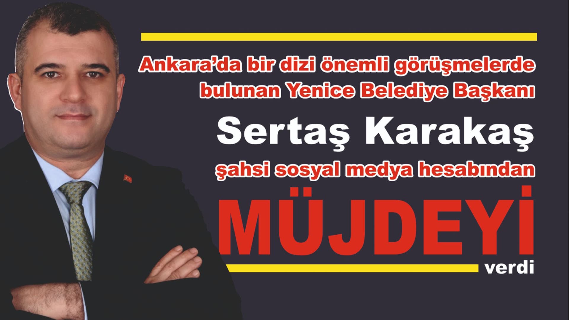 Sertaş Karakaş Müjdeyi Verdi