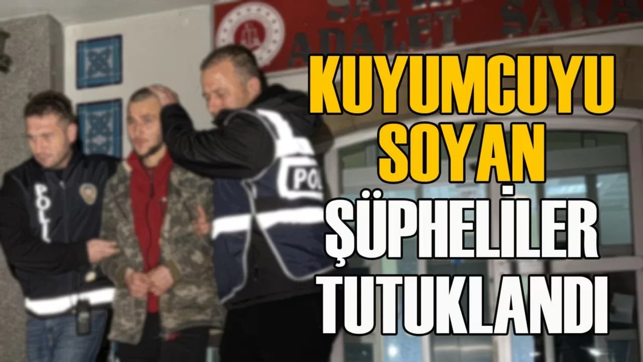 Safranbolu'da kuyumcudan hırsızlık yapan şüpheliler tutuklandı