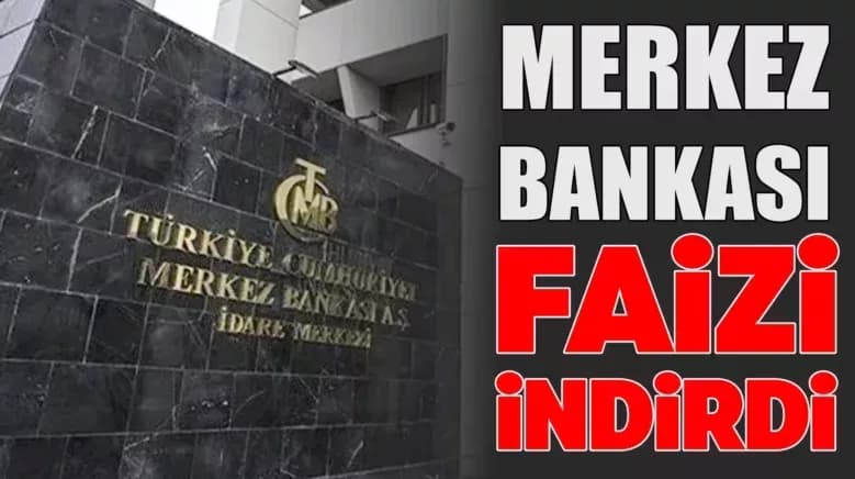 Merkez Bankası Faiz İndirdi