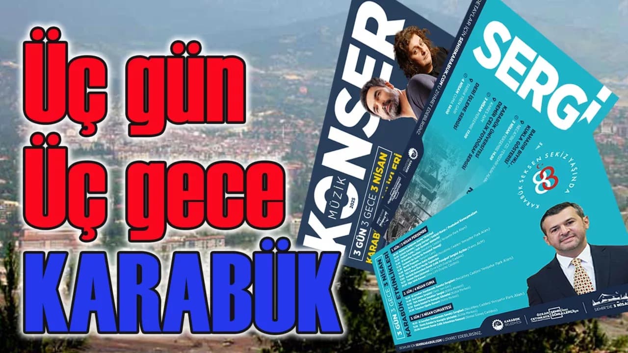 Karabük'te 3 Gün 3 Gece 3 Nisan!