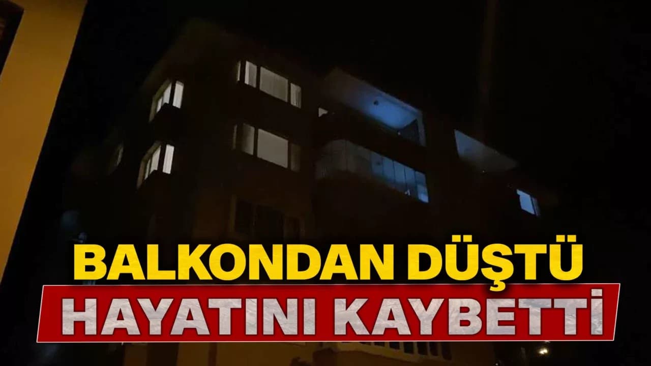 Genç Balkondan Düşerek Hayatını Kaybetti