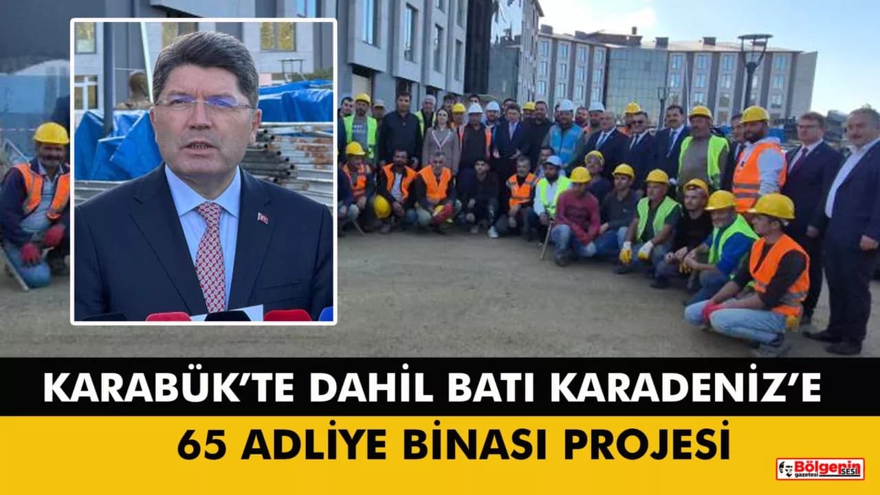 KARABÜK ADLİYE BİNASININ İHALE SÜRECİ TAMAMLANDI