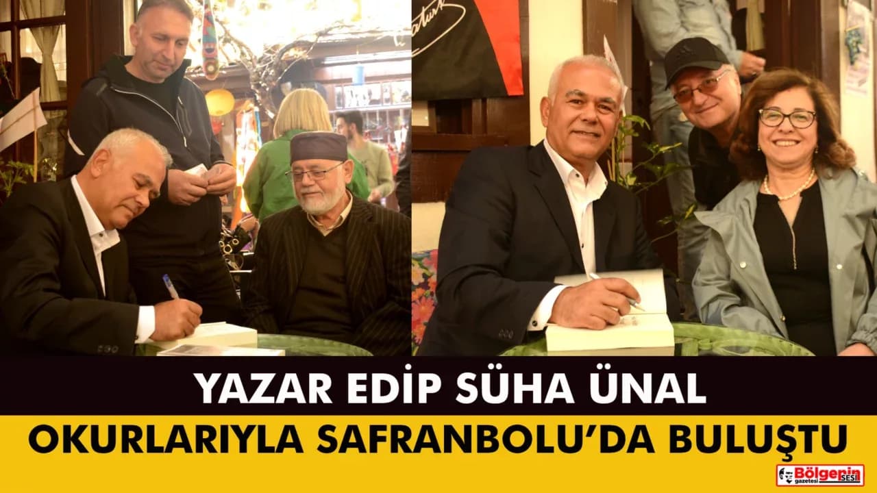 Safranbolulu Yazar Edip Süha Ünal Okurlarıyla Buluştu