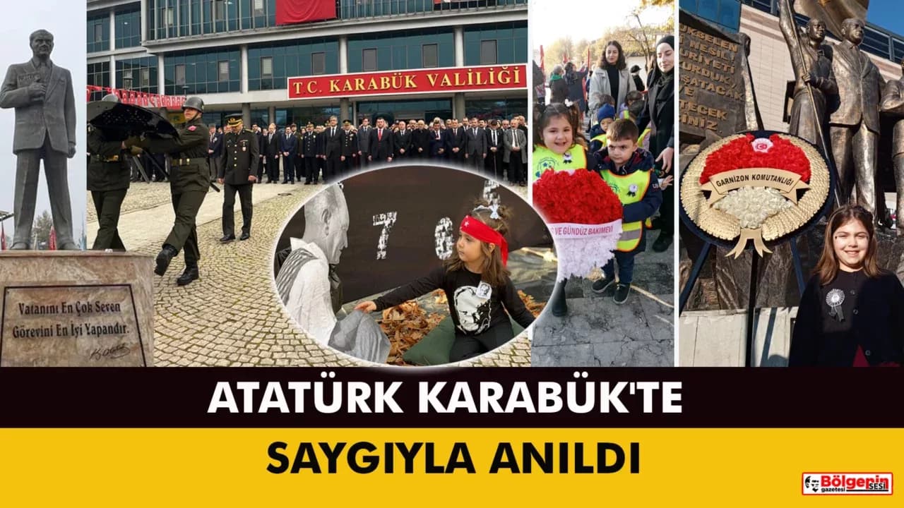 Atatürk Karabük'te Saygıyla Anıldı