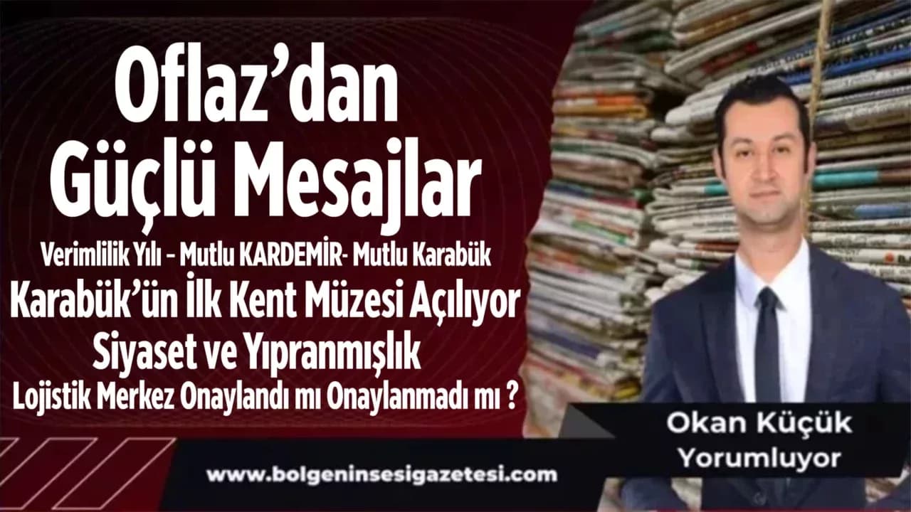 Oflaz’dan Güçlü Mesajlar