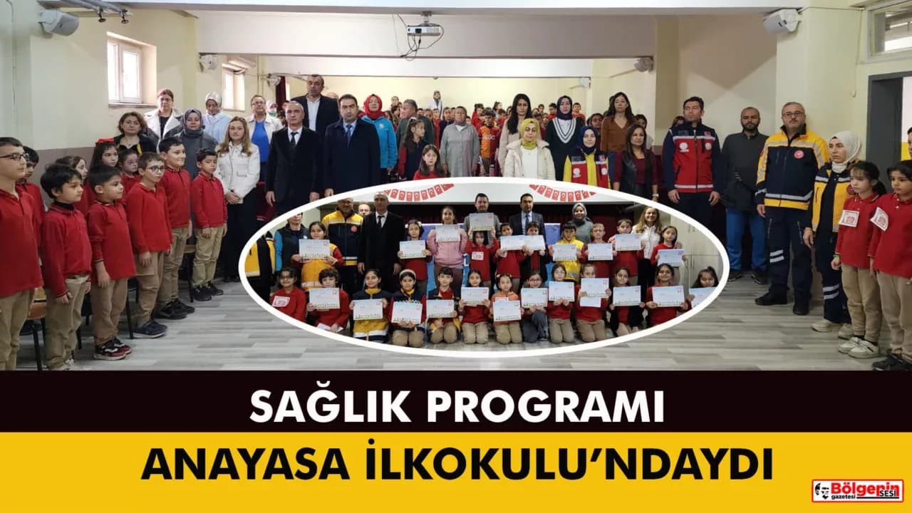"SAĞLIKLI ÇOCUK, SAĞLIKLI GELECEK" PROGRAMI ANAYASA İLKOKULU’NDA SÜRDÜRÜLDÜ