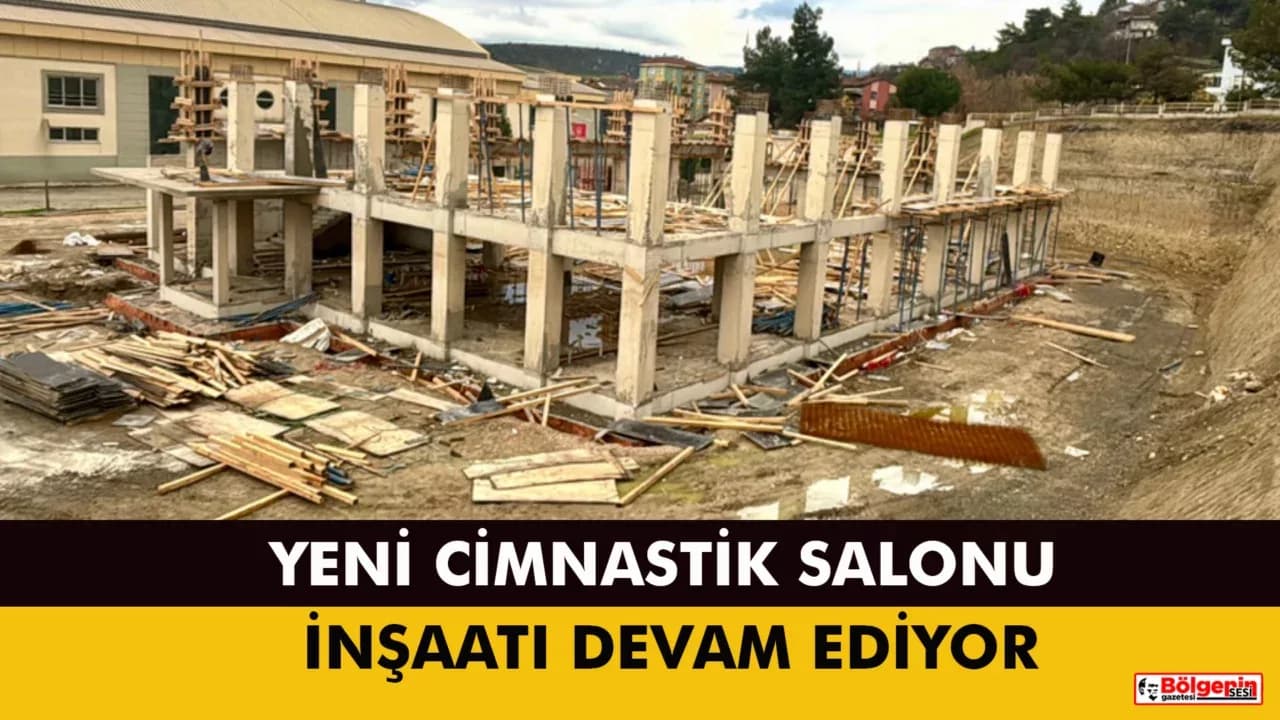 Karabük’e Yeni Cimnastik Salonu: İnşaat Çalışmaları Hızla Devam Ediyor