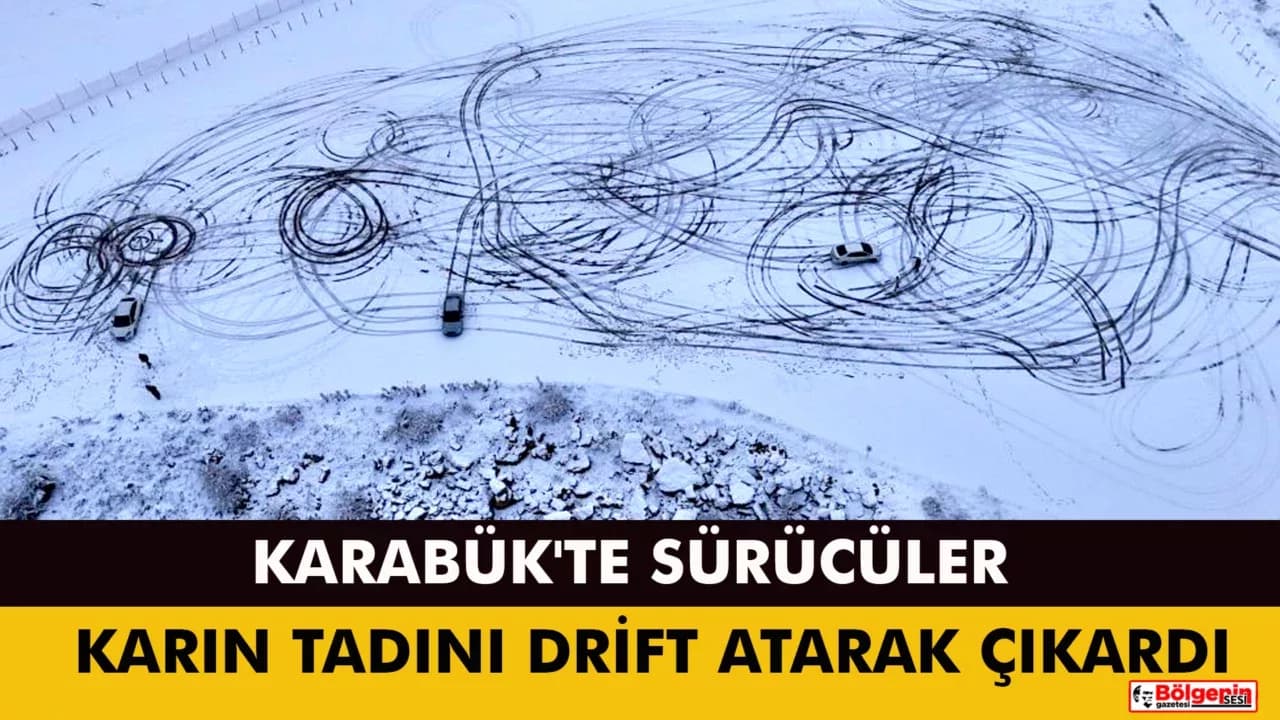 Karabük'te sürücüler karın tadını drift atarak çıkardı