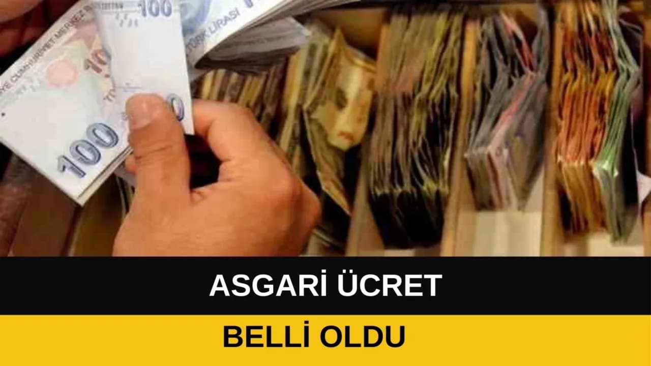 2026 Yılı Asgari Ücret Belli Oldu