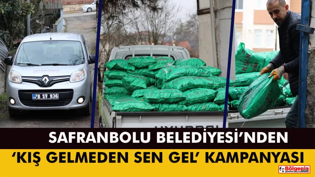 Safranbolu Belediyesi'nden Kış Gelmeden Sen Gel Kampanyası