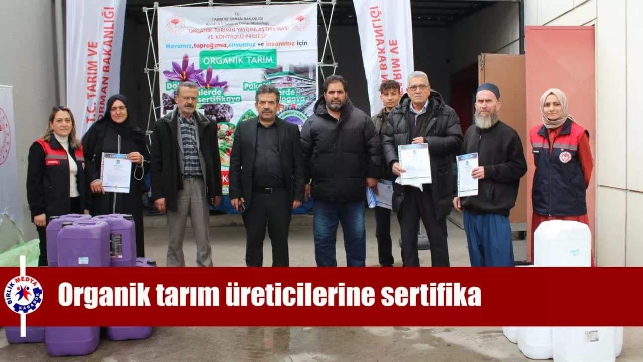 İyi Tarım ve Organik üreticilerine sertifikaları verildi