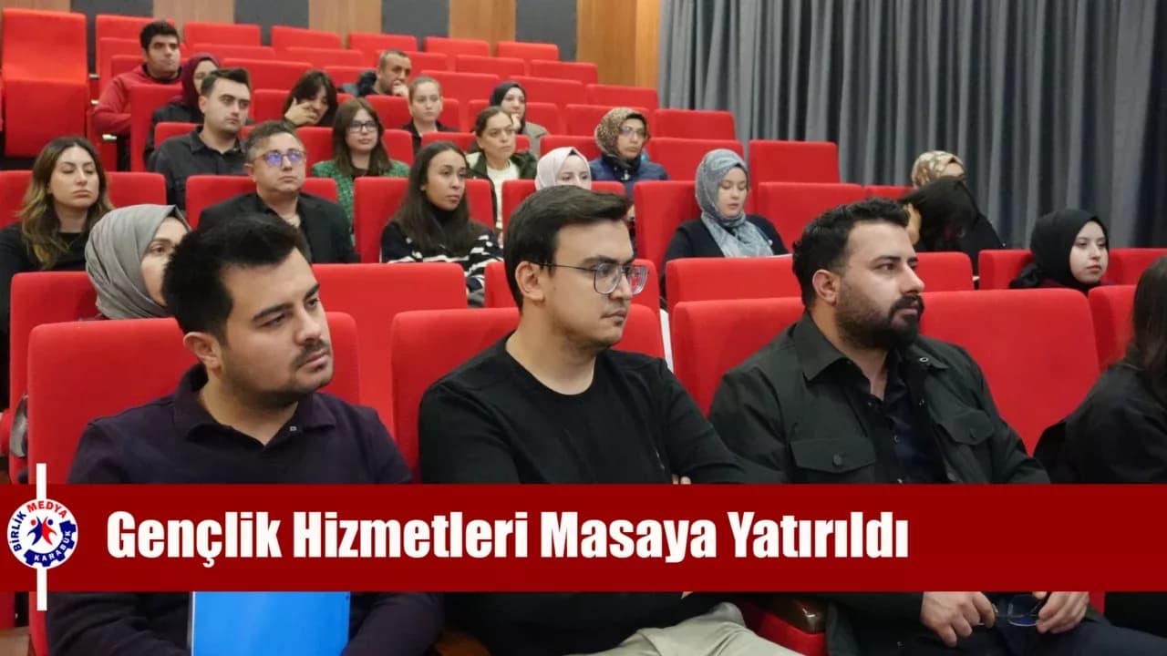 Gençlik hizmetleri değerlendirme toplantısı yapıldı