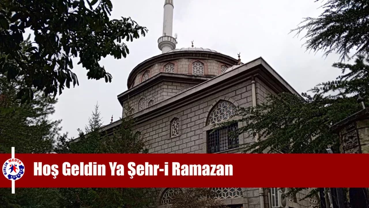 Hoş Geldin Ya Şehr-i Ramazan