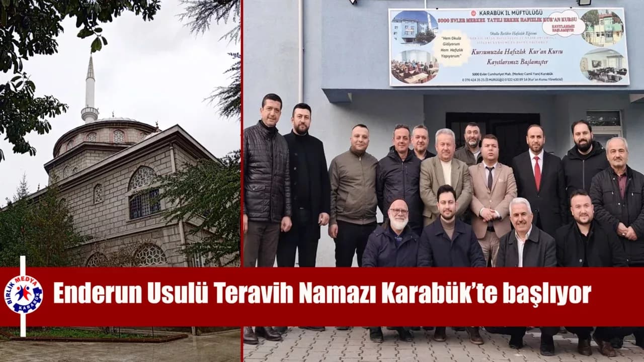 Enderun Usulü Teravih Namazı Karabük’te başlıyor