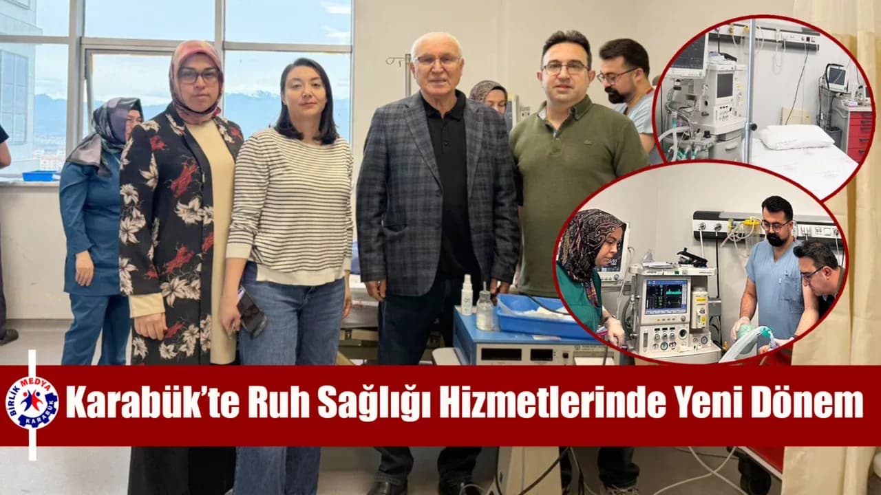 Karabük’te Ruh Sağlığı Hizmetlerinde Yeni Dönem Başladı