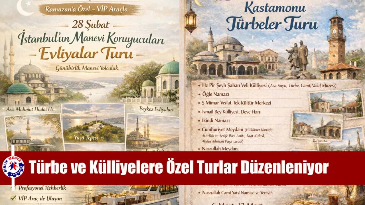 Ramazan’da Manevi Yolculuk: Türbe ve Evliyalar Turları Düzenleniyor