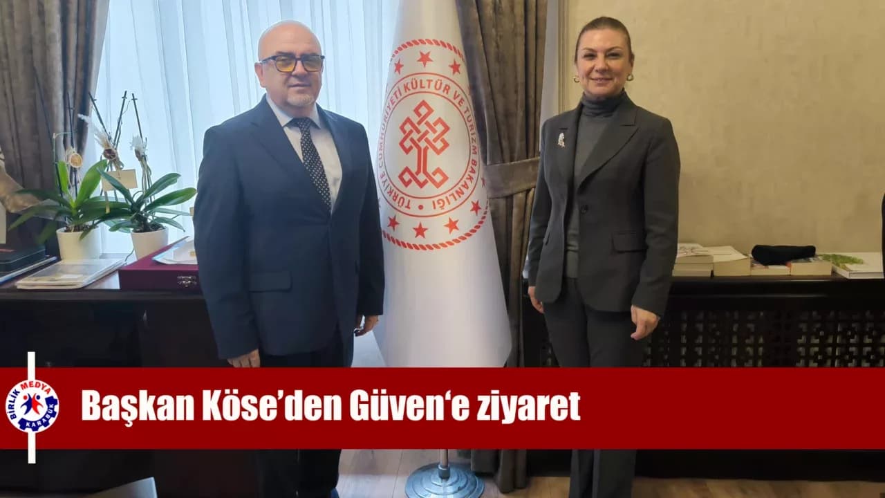 Başkan Köse’den Sinema Genel Müdürü Güven‘e ziyaret