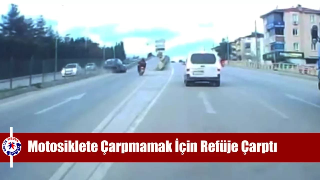 Motosiklete çarpmamak için direksiyonu kırdı, otomobil refüje çarptı
