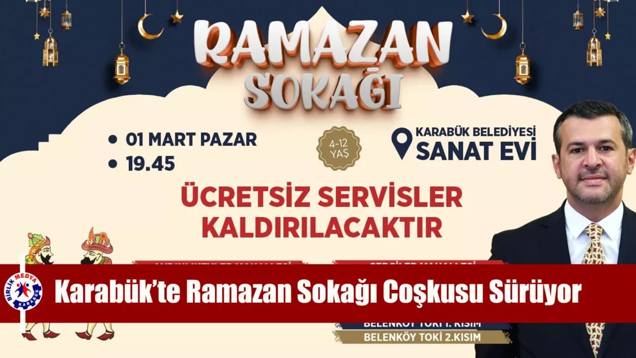 Karabük’te Ramazan Sokağı Coşkusu Sürüyor