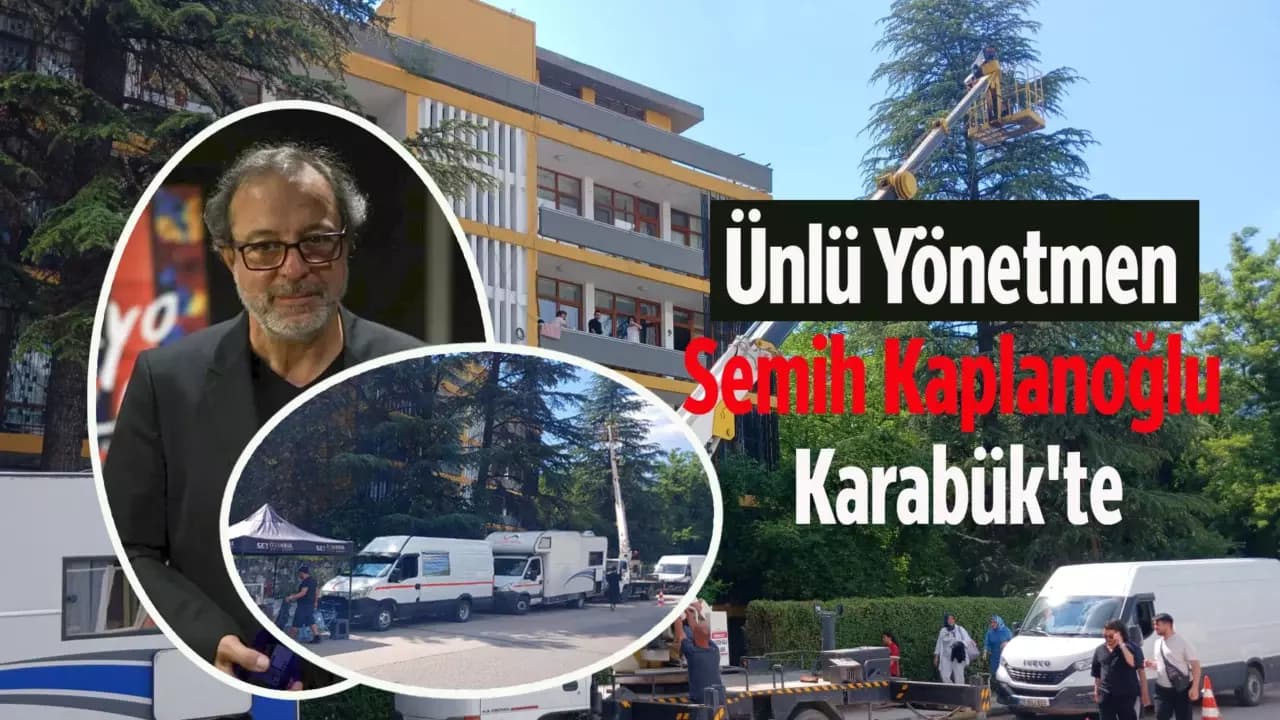 Karabük, Semih Kaplanoğlu'nun Filmine Ev Sahipliği Yapıyor